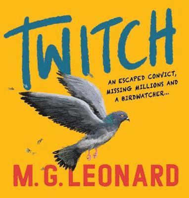 Cover for M. G. Leonard · Twitch - The Twitchers (Taschenbuch) (2021)