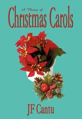 Cover for Jf Cantu · A Chorus of Christmas Carols (Innbunden bok) (2003)