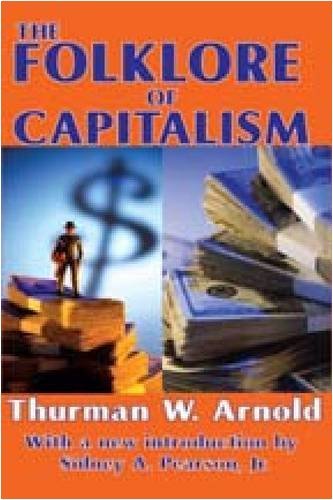 Cover for Thurman W. Arnold · The Folklore of Capitalism (Paperback Book) (2009)