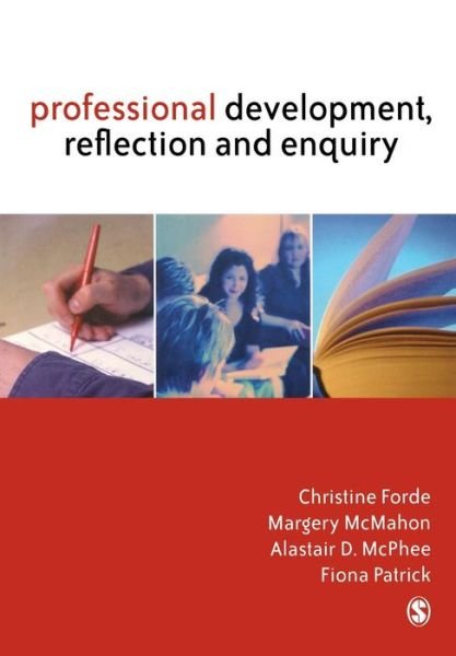 Cover for Christine Forde · Professional Development, Reflection and Enquiry (Paperback Bog) (2006)