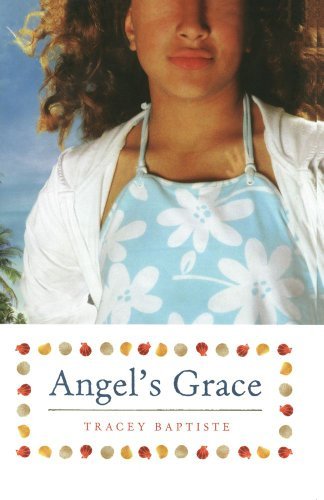 Cover for Tracey Baptiste · Angel's Grace (Paula Wiseman Books) (Paperback Book) (2009)
