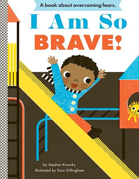 Cover for Stephen Krensky · I Am So Brave! - Empowerment Series (Kartonbuch) (2014)