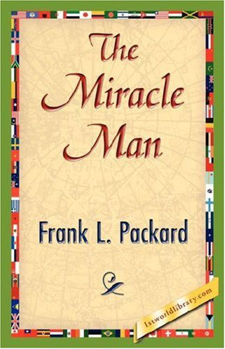 Cover for Frank L. Packard · The Miracle Man (Paperback Book) (2007)