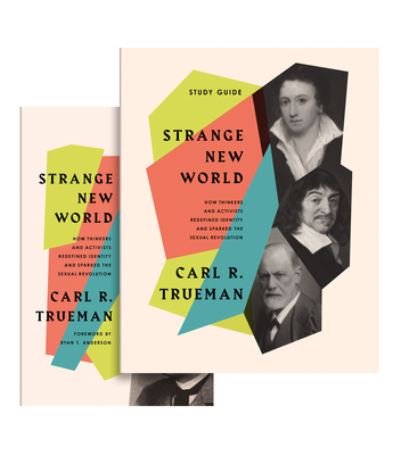 Strange New World - Carl R. Trueman - Books - Crossway - 9781433585371 - March 22, 2022