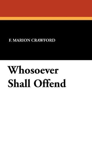 Cover for F. Marion Crawford · Whosoever Shall Offend (Paperback Book) (2011)