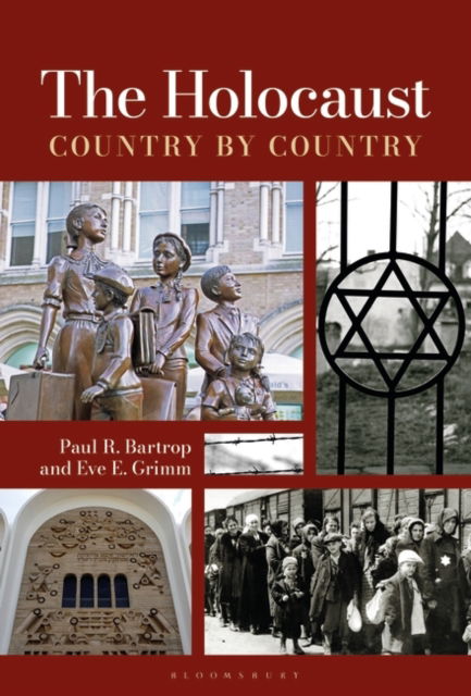 Cover for Bartrop, Professor Paul R. (Florida Gulf Coast University, USA) · The Holocaust: Country by Country (Hardcover Book) (2024)