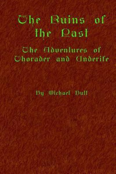 Cover for Michael Butt · The Ruins Of The Past (Paperback Book) (2009)