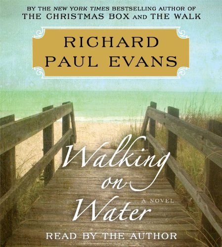 Cover for Richard Paul Evans · Walking on Water (Lydbog (CD)) [Unabridged edition] (2014)
