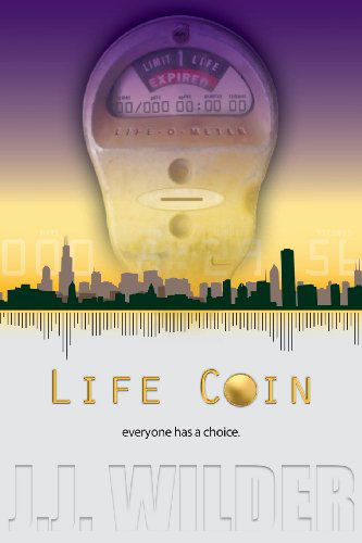 Cover for J. J. Wilder · Life Coin (Paperback Book) (2011)