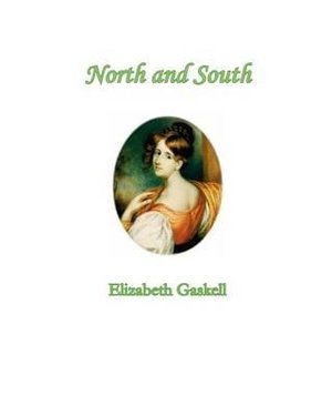 North and South - Elizabeth Cleghorn Gaskell - Bücher - Createspace - 9781461180371 - 13. Mai 2011