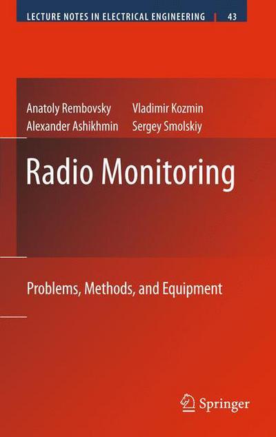 Cover for Anatoly Rembovsky · Radio Monitoring: Problems, Methods and Equipment - Lecture Notes in Electrical Engineering (Paperback Book) [2009 edition] (2012)