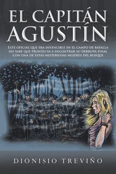 Cover for Dionisio Treviño · El Capitán Agustín (Paperback Book) [Spanish edition] (2013)