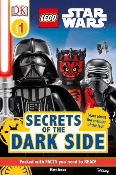 Cover for Matt Jones · DK Readers L1 LEGO (R) Star Wars Secrets of the Dark Side - DK Readers Level 1 (Inbunden Bok)