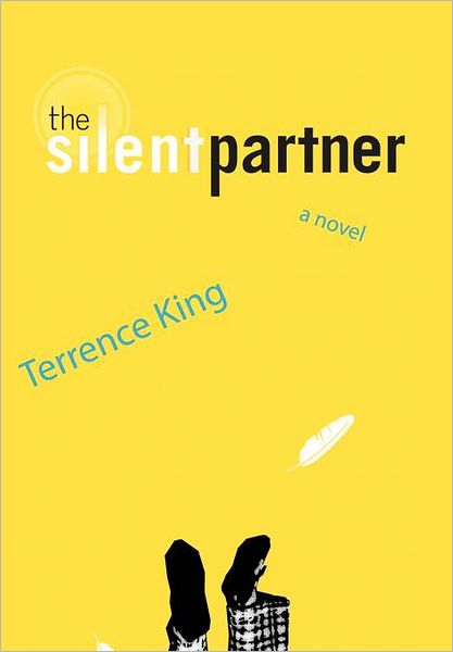 Cover for Terrence King · The Silent Partner (Hardcover Book) (2012)