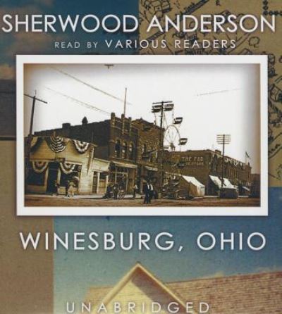 Cover for Sherwood Anderson · Winesburg, Ohio (CD) (2013)