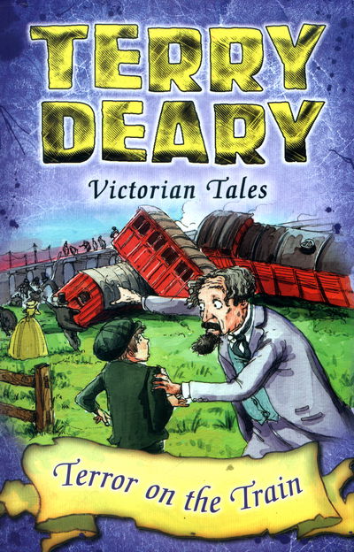 Cover for Terry Deary · Victorian Tales: Terror on the Train - Victorian Tales (Pocketbok) (2016)