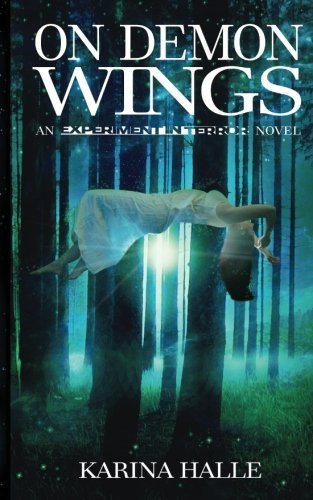 Cover for Karina Halle · On Demon Wings: Experiment in Terror #5 (Paperback Book) (2012)