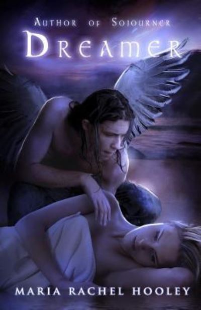 Cover for Maria Rachel Hooley · Dreamer (Paperback Book) (2013)