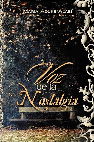 Cover for Maria Aduke Alabi · Voz De La Nostalgia (Paperback Book) [Spanish edition] (2012)