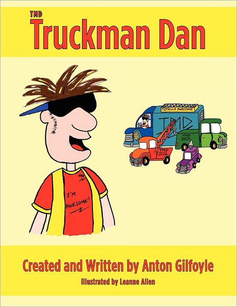 Cover for Anton Gilfoyle · Truckman Dan (Paperback Book) (2012)