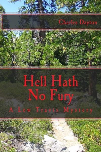 Cover for Charles Dayton · Hell Hath No Fury (Paperback Book) (2012)
