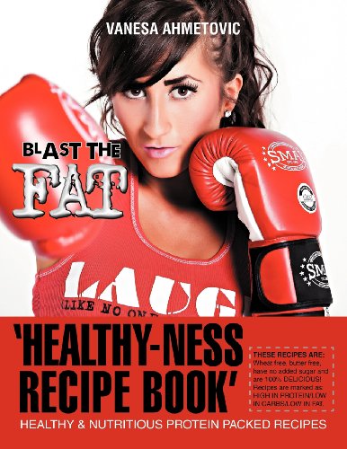 Cover for Vanesa Ahmetovic · 'healthy-ness Recipe Book': Healthy &amp; Nutritious Protein Packed Recipes (Paperback Book) (2012)