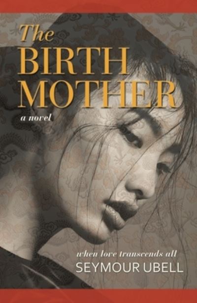 Cover for Seymour Ubell · The Birth Mother (Paperback Book) (2019)