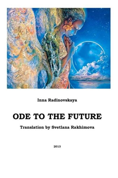 Cover for Inna Radinovskaya · Ode to the Future (Paperback Book) (2013)