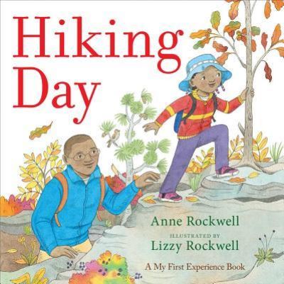 Cover for Anne F. Rockwell · Hiking day (Book) [First Aladdin hardcover edition. edition] (2018)