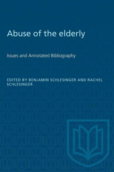 Cover for Benjamin Schlesinger · Abuse of the Elderly (Pocketbok) (1988)