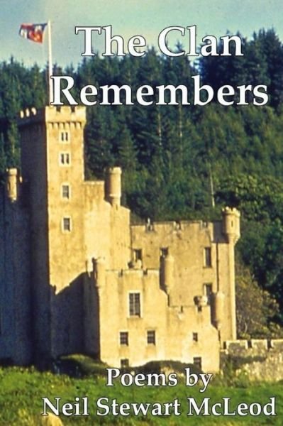 Cover for Neil Stewart Mcleod · The Clan Remembers (Paperback Book) (2013)