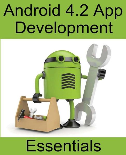 Cover for Neil Smyth · Android 4.2 App Development Essentials (Paperback Book) (2013)