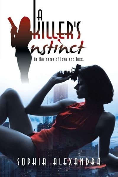 Cover for Sophia Alexandra · A killer's Instinct (Paperback Book) (2016)