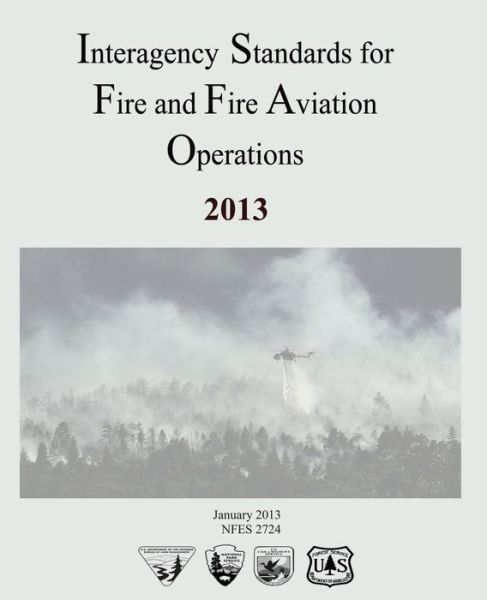 Cover for Department of the Interior · Interagency Standards for Fire and Fire Aviation Operations (Paperback Book) (2013)