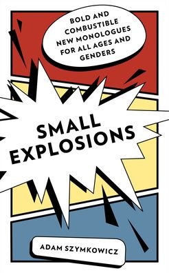 Cover for Adam Szymkowicz · Small Explosions (Bok) (2023)