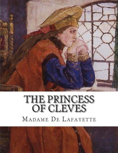 Cover for Madame De Lafayette · The Princess of Cleves (Paperback Book) (2013)