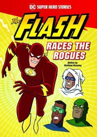 Cover for Matthew K. Manning · The Flash Races the Rogues (Paperback Book) (2017)