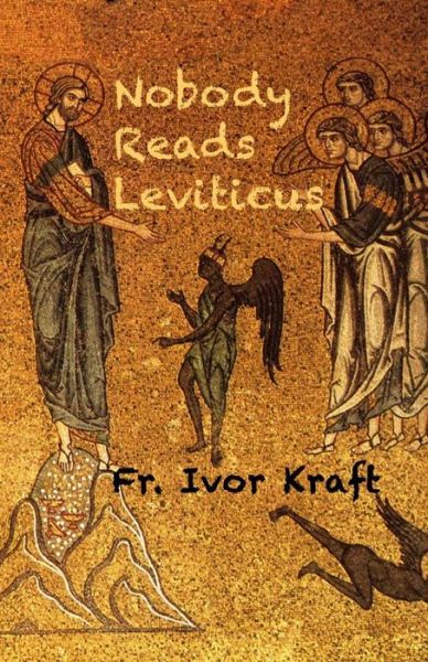 Cover for Fr H Ivor Kraft · Nobody Reads Leviticus: More Sermons by the Sea (Paperback Bog) (2014)