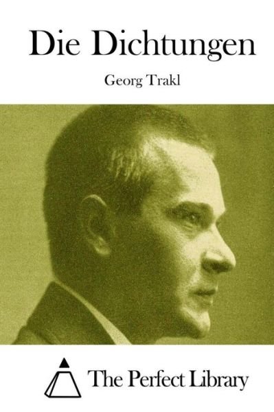 Cover for Georg Trakl · Die Dichtungen (Taschenbuch) (2015)