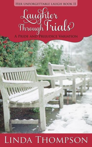 Cover for Linda Thompson · Laughter Through Trials: a Pride and Prejudice Variation (Paperback Bog) (2015)