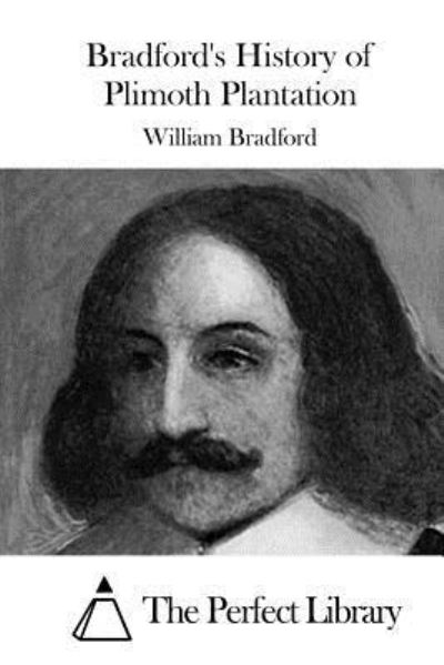 Cover for William Bradford · Bradford's History of Plimoth Plantation (Paperback Book) (2015)