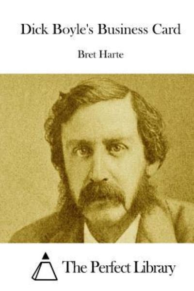 Cover for Bret Harte · Dick Boyle's Business Card (Paperback Book) (2015)