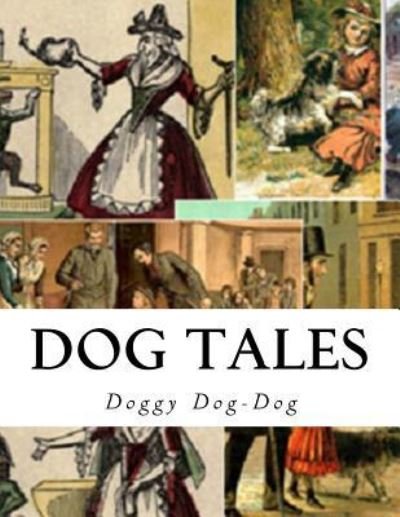Cover for Doggy Dog-Dog · Dog Tales (Paperback Book) (2015)