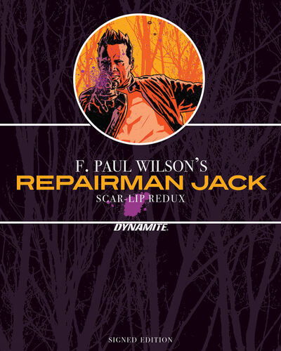 F. Paul Wilson’s Repairman Jack: Scar-Lip Redux – SGND LMT ED HC - F. Paul Wilson - Kirjat - Dynamite Entertainment - 9781524115371 - tiistai 27. huhtikuuta 2021