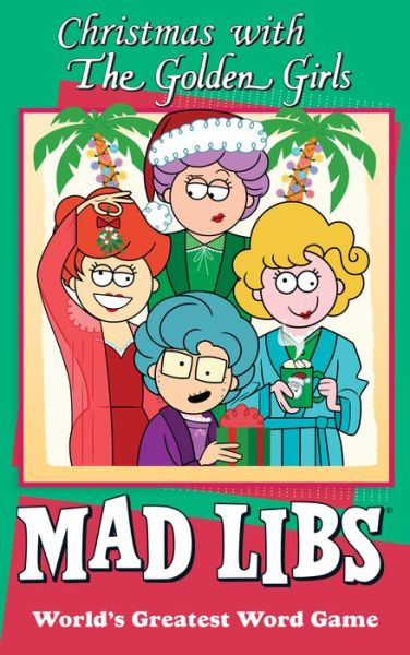 Cover for Karl Jones · Christmas with The Golden Girls Mad Libs (Paperback Book) (2019)