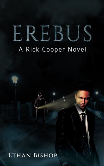 Cover for Ethan Bishop · Erebus: A Rick Cooper Novel (Paperback Book) (2022)