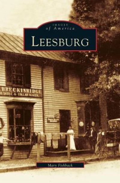 Cover for Mary Fishback · Leesburg (Hardcover Book) (2003)