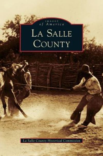 Cover for La Salle County Historical Commission · La Salle County (Hardcover bog) (2010)