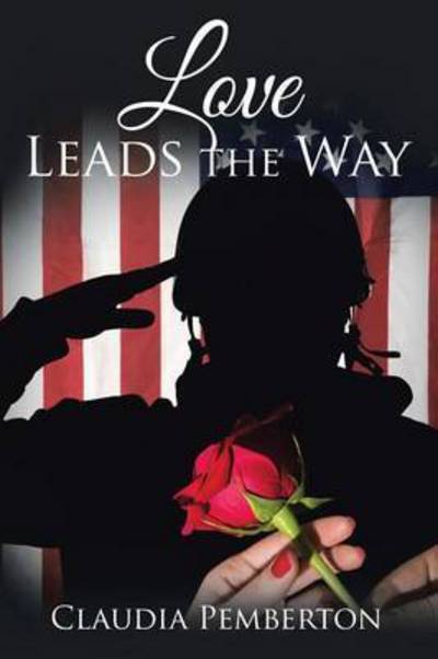 Cover for Claudia Pemberton · Love Leads the Way (Paperback Book) (2016)