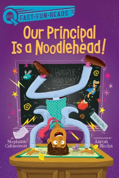 Cover for Stephanie Calmenson · Our Principal Is a Noodlehead!: A QUIX Book - Our Principal (Pocketbok) (2021)